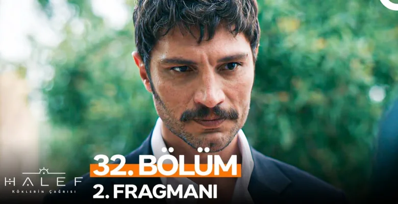 Halef: Köklerin Çağrısı 32.Bölüm 2. Fragmanı