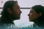 Taşacak Bu Deniz 27.Bölüm Fragmanı