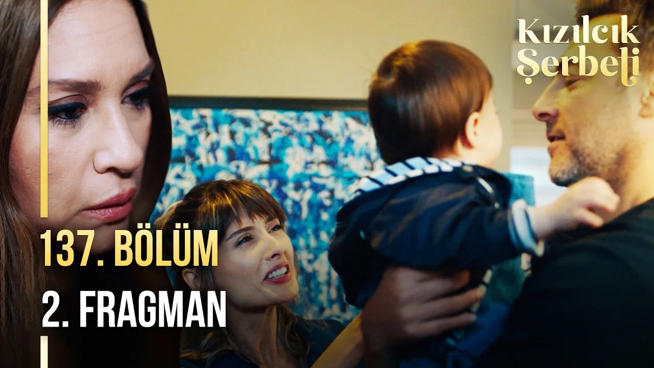 Kızılcık Şerbeti 137.Bölüm 2. Fragmanı