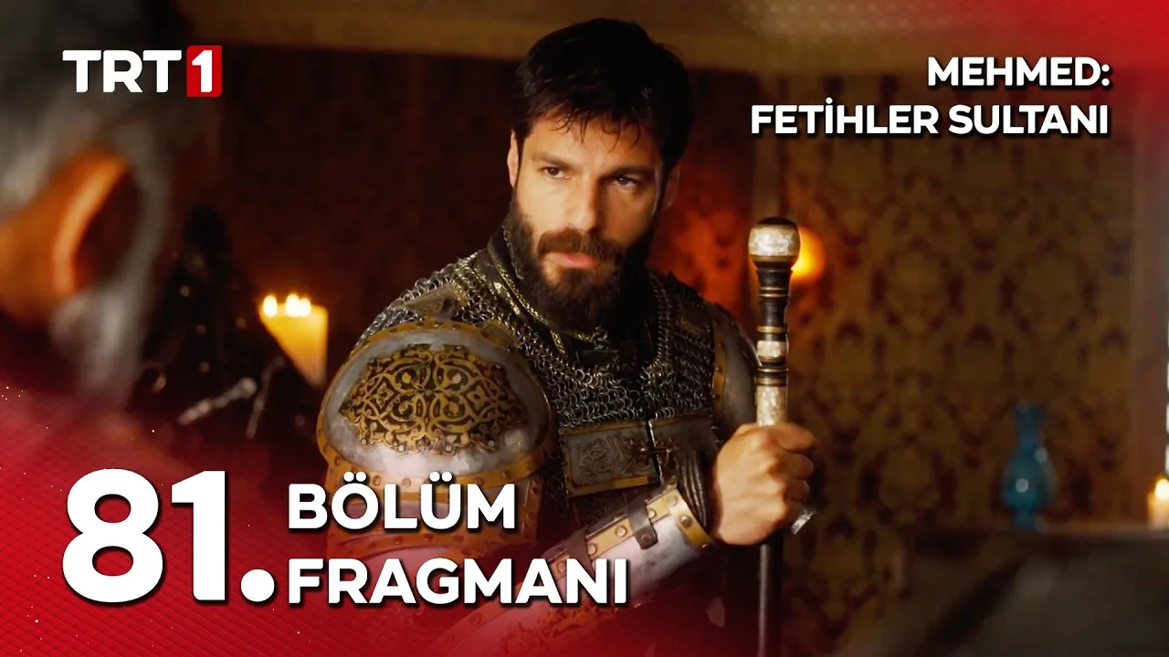 Mehmed Fetihler Sultanı 81.Bölüm Fragmanı