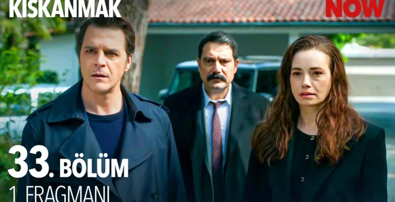Kıskanmak 33.Bölüm Fragmanı (Final)