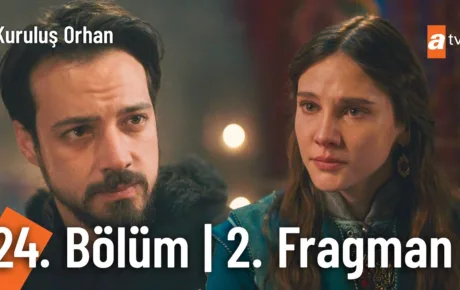 Kuruluş Orhan 24.Bölüm 2. Fragmanı