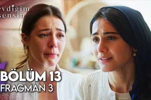 Sevdiğim Sensin 13.Bölüm 3. Fragmanı