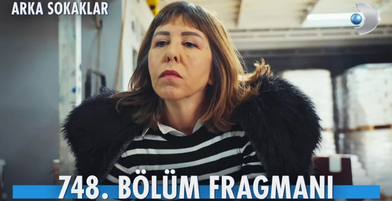 Arka Sokaklar 748.Bölüm Fragmanı