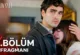 Delikanlı 7.Bölüm Fragmanı (Final)