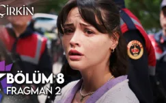 Çirkin 8.Bölüm 2. Fragmanı (Sezon Finali)