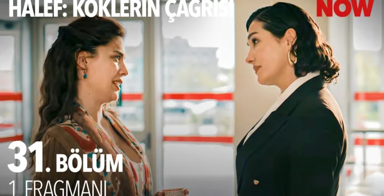Halef: Köklerin Çağrısı 31.Bölüm Fragmanı