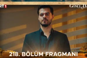 Gönül Dağı 218.Bölüm Fragmanı