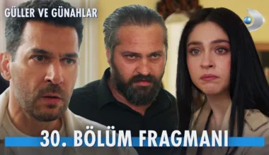 Güller ve Günahlar 30.Bölüm Fragmanı