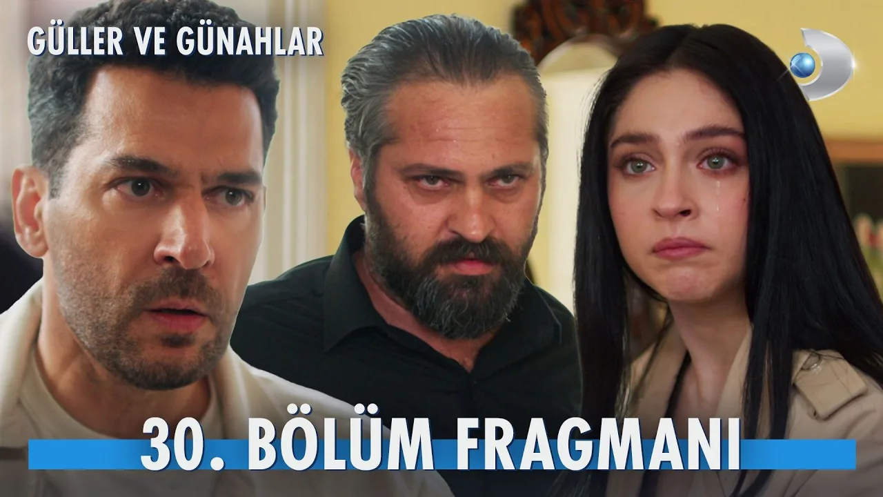 Güller ve Günahlar 30.Bölüm Fragmanı
