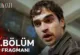 Delikanlı 7.Bölüm 2. Fragmanı (Final)