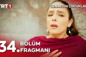 Cennetin Çocukları 34.Bölüm Fragmanı
