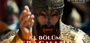 Mehmed Fetihler Sultanı 83.Bölüm Fragmanı (Sezon Finali)