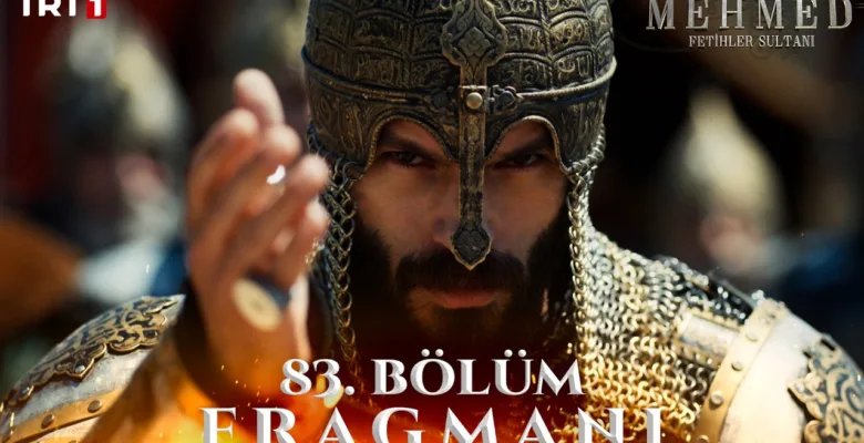 Mehmed Fetihler Sultanı 83.Bölüm Fragmanı (Sezon Finali)