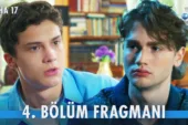 Daha 17 4.Bölüm Fragmanı