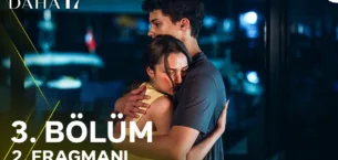 Daha 17 3.Bölüm 2. Fragmanı