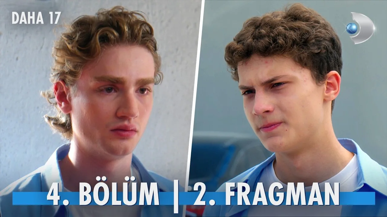 Daha 17 4.Bölüm 2. Fragmanı