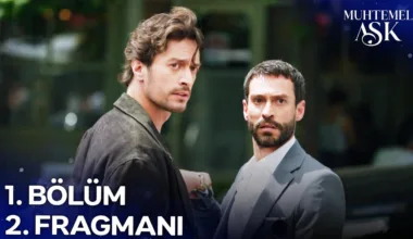 Muhtemel Aşk 1.Bölüm Fragmanı (Yeni Dizi)