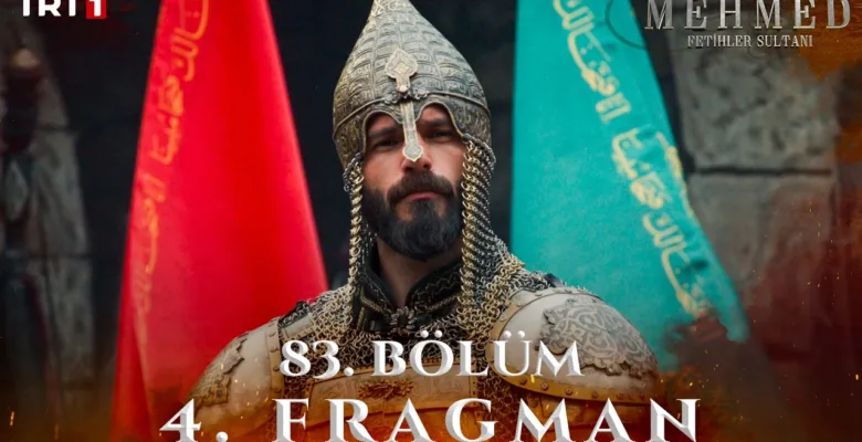 Mehmed Fetihler Sultanı 83.Bölüm 4. Fragmanı (Sezon Finali)