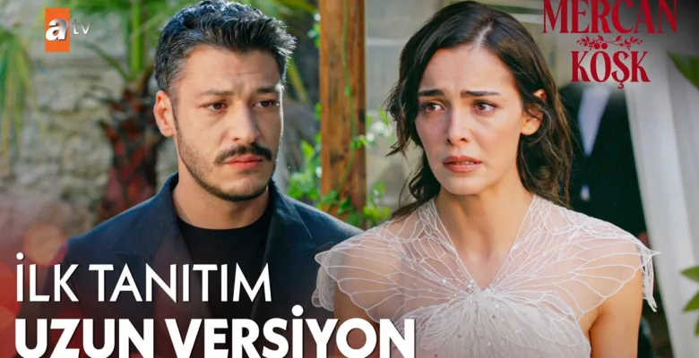 Mercan Köşk 1.Bölüm Fragmanı (Yeni Dizi)