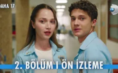 Daha 17 2.Bölüm Önizleme