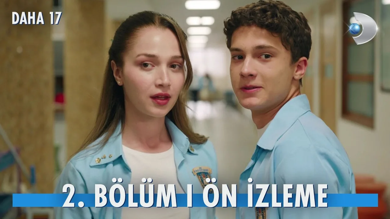 Daha 17 2.Bölüm Önizleme
