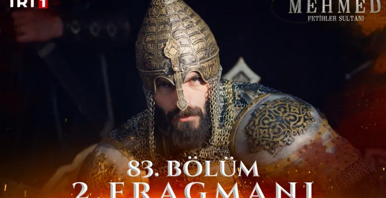 Mehmed Fetihler Sultanı 83.Bölüm 2. Fragmanı (Sezon Finali)