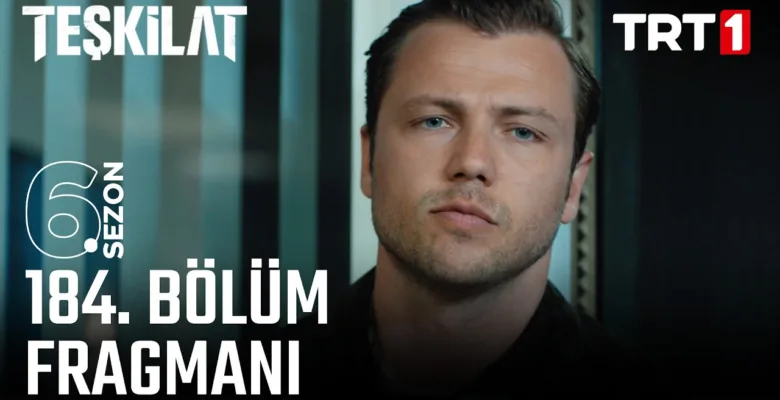 Teşkilat 184.Bölüm Fragmanı (Sezon Finali)
