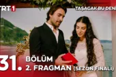 Taşacak Bu Deniz 31.Bölüm 2. Fragmanı (Sezon Finali)