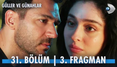 Güller ve Günahlar 31.Bölüm 3. Fragmanı