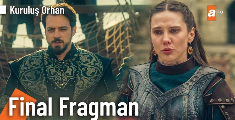 Kuruluş Orhan 26.Bölüm Fragmanı (Final)
