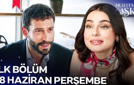 Muhtemel Aşk 1.Bölüm 3. Fragmanı (Yeni Dizi)