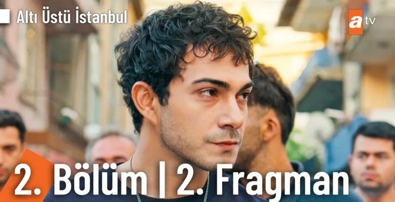 Altı Üstü İstanbul 2.Bölüm 2. Fragmanı