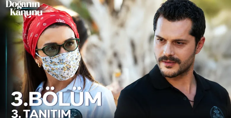 Doğanın Kanunu 3.Bölüm 3. Fragmanı