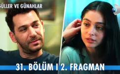 Güller ve Günahlar 31.Bölüm 2. Fragmanı