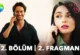 Muhtemel Aşk 2.Bölüm 2. Fragmanı