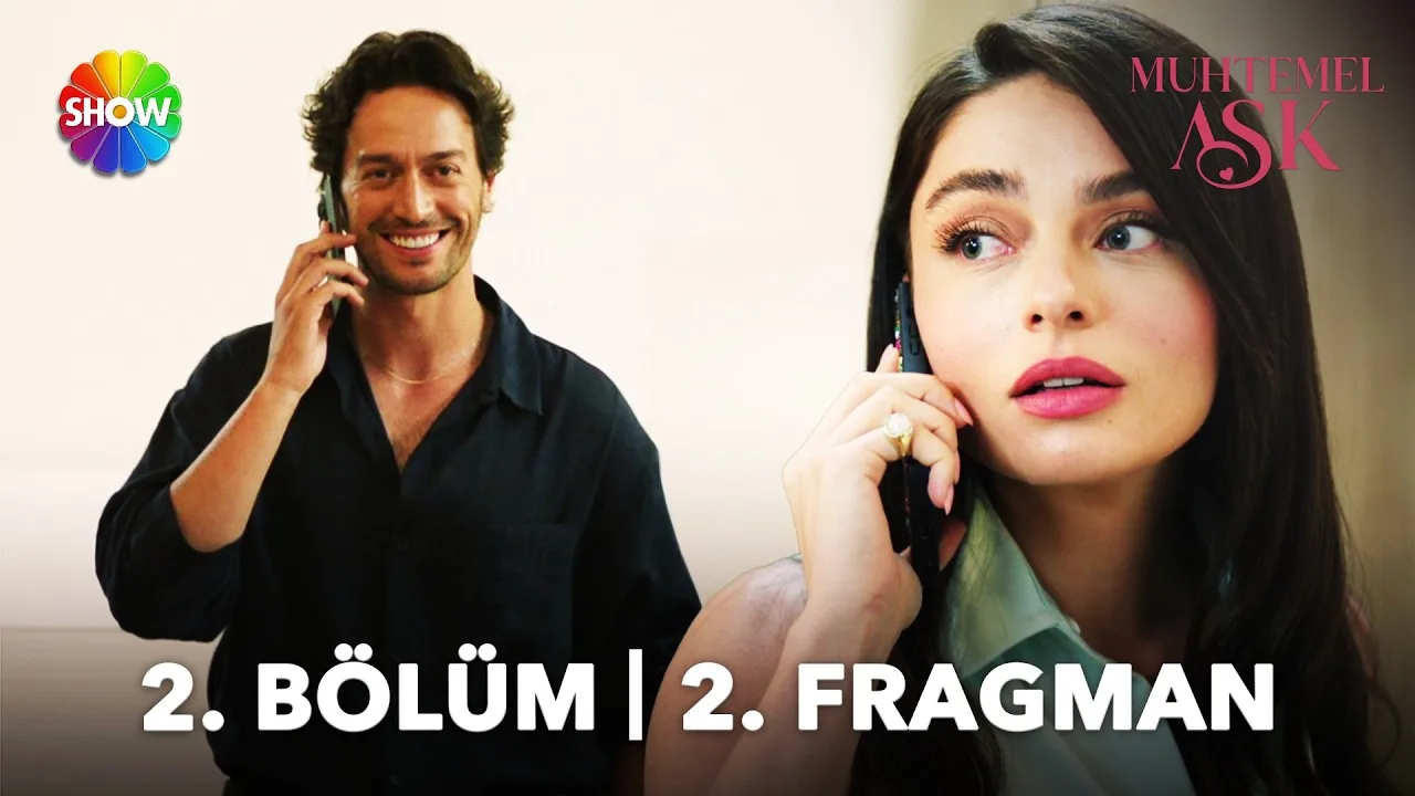 Muhtemel Aşk 2.Bölüm 2. Fragmanı