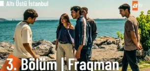 Altı Üstü İstanbul 3.Bölüm Fragmanı