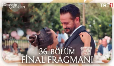 Cennetin Çocukları 36.Bölüm Fragmanı (Final)