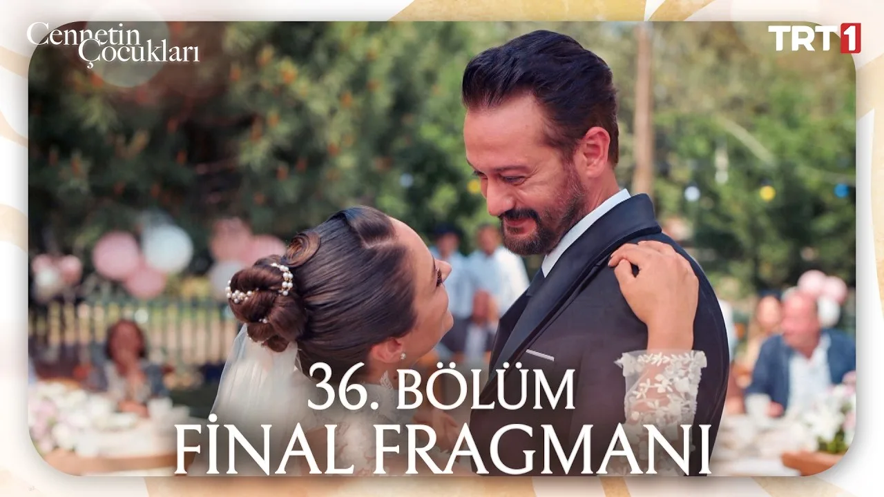 Cennetin Çocukları 36.Bölüm Fragmanı (Final)
