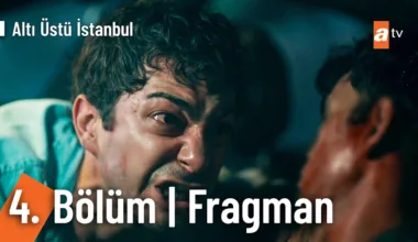 Altı Üstü İstanbul 4.Bölüm Fragmanı