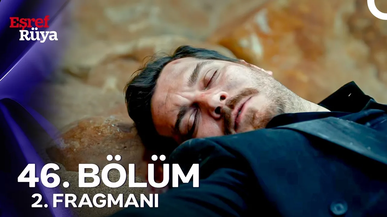 Eşref Rüya 46.Bölüm 2. Fragmanı