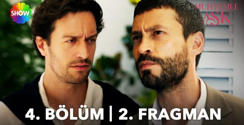 Muhtemel Aşk 4.Bölüm 2. Fragmanı