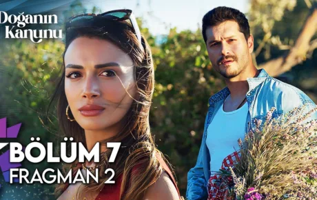 Doğanın Kanunu 7.Bölüm 2. Fragmanı
