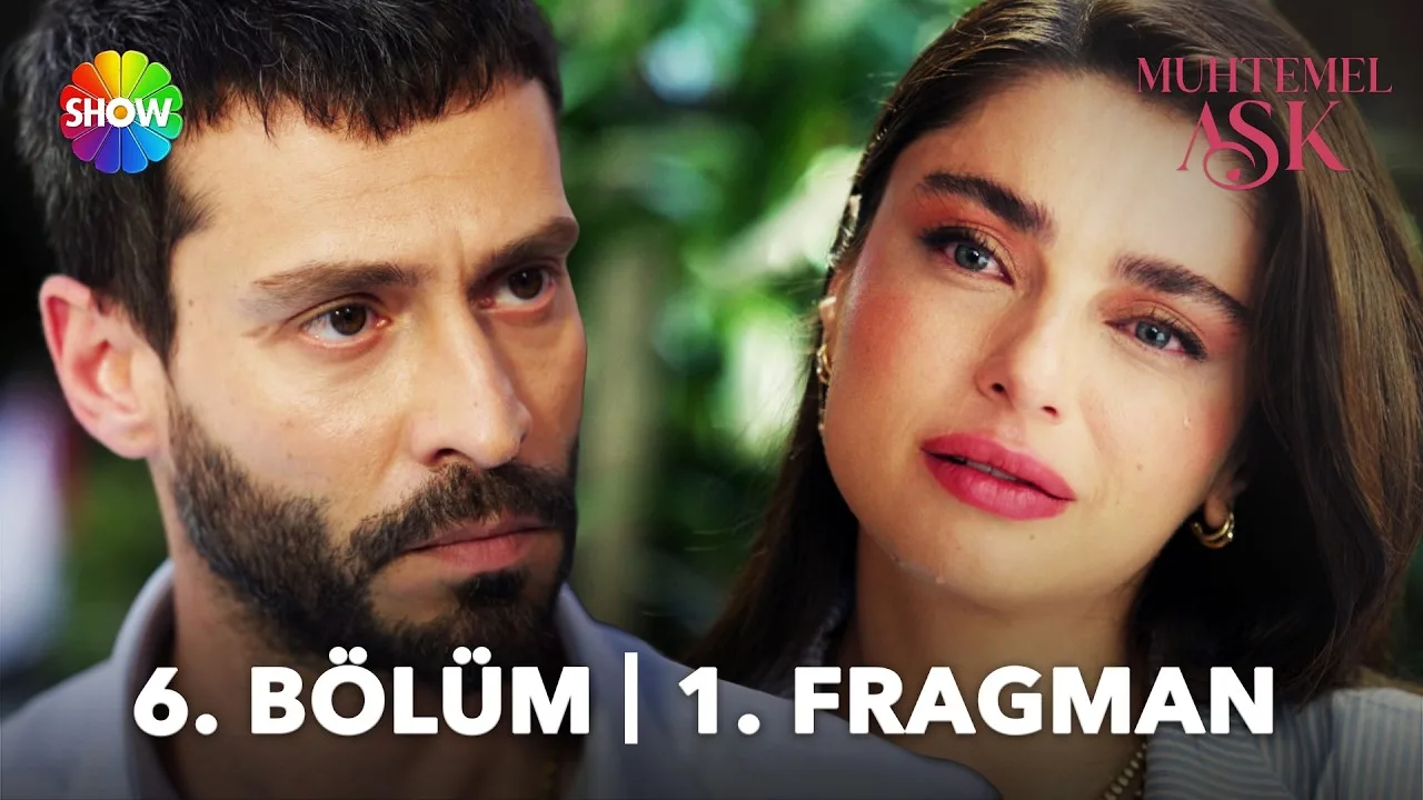 Muhtemel Aşk 6.Bölüm Fragmanı