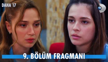 Daha 17 9.Bölüm Fragmanı