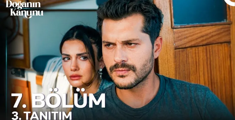 Doğanın Kanunu 7.Bölüm 3. Fragmanı