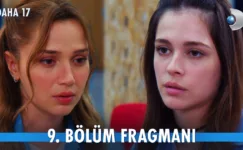 Daha 17 9.Bölüm 2. Fragmanı