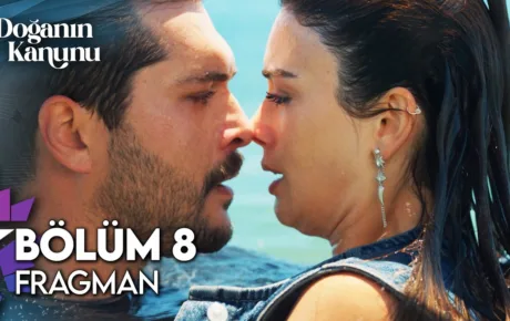 Doğanın Kanunu 8.Bölüm Fragmanı