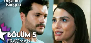 Doğanın Kanunu 5.Bölüm Fragmanı